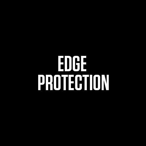 EDGE PROTECTION